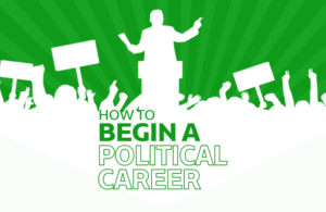 Begin A Political Career